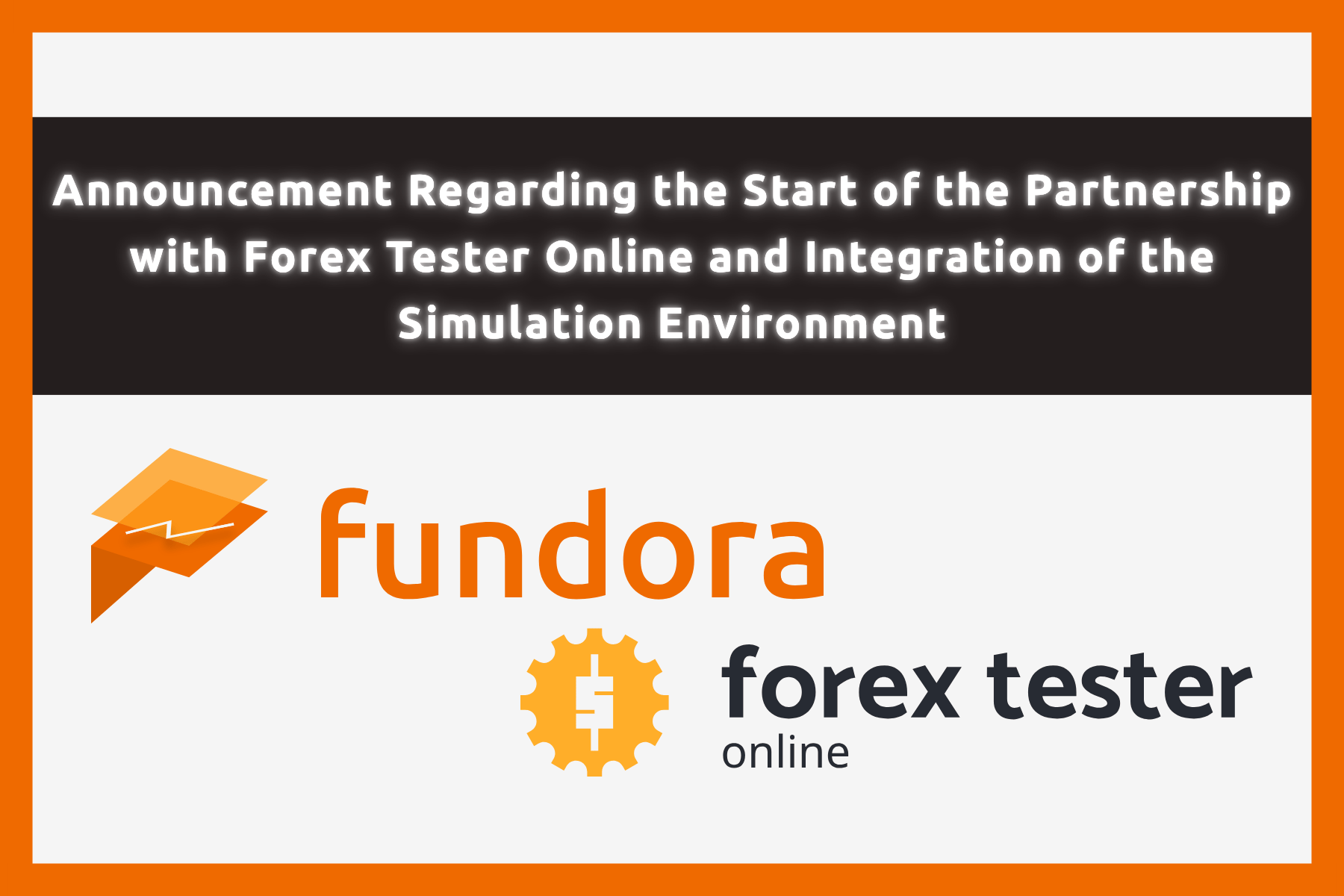 Fundora × ForexTester Partnership